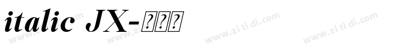 italic JX字体转换